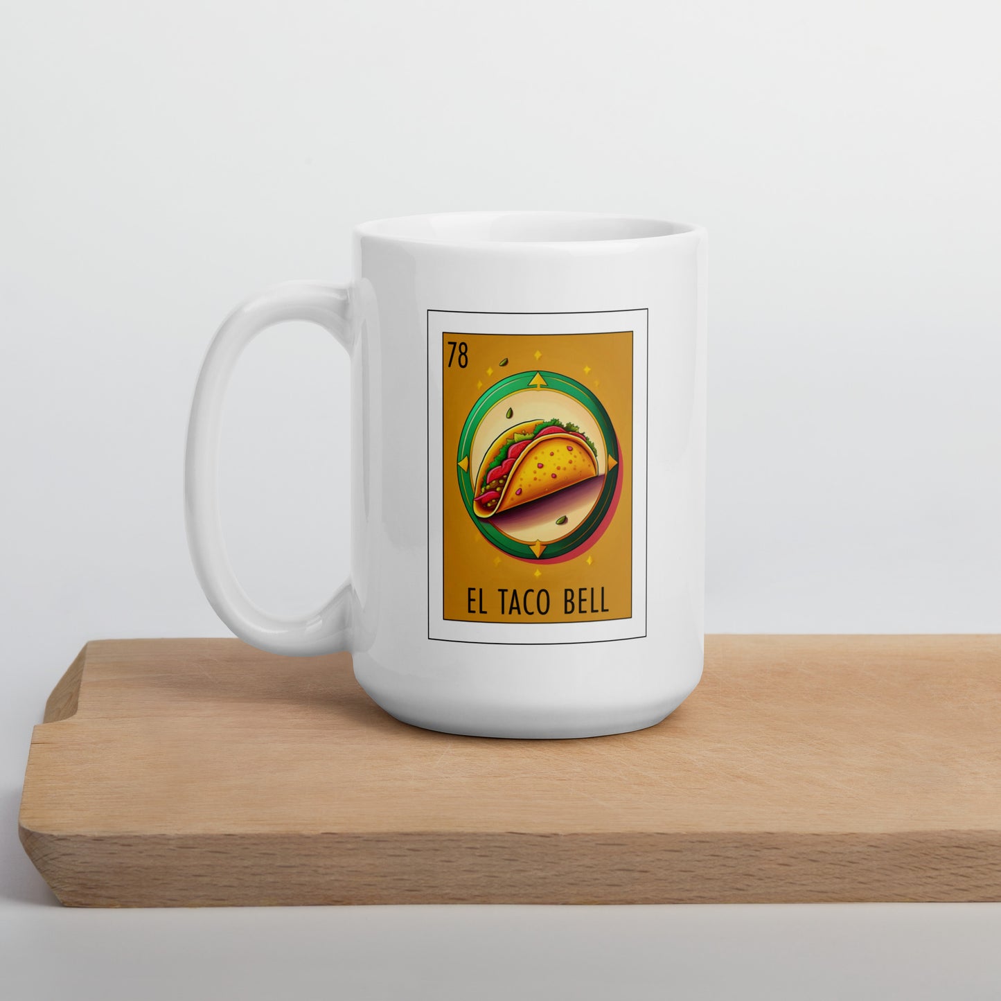 "El Taco Bell" white glossy mug
